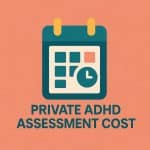 private adhd assessment cost uk
